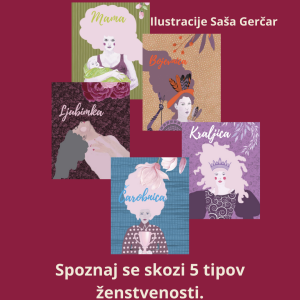 Karte ženstvenosti - Tvoje notranje ženske, tvoje prave zaveznice