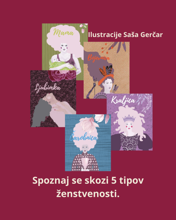 Karte ženstvenosti - Tvoje notranje ženske, tvoje prave zaveznice